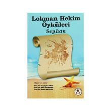 Lokman Hekim Öyküleri Seyhan - Cengiz Yakıncı Dilek Özcengiz Hasan Kavruk