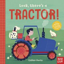 Look There S A Tractor-Nosy Crow Publishing