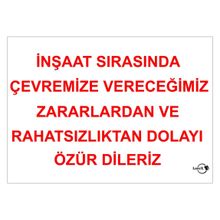 Lorex LR-IS3003 İnşaat Sırasında Çevremize Verdiğimiz Zararlardan ve Rahatsızlıklardan Dolayı Özür Dileriz İkaz Yazısı
