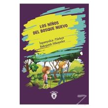 Los Ninos Del Bosque Nuevo (Yeni Ormanın Çocukları) - Kolektif