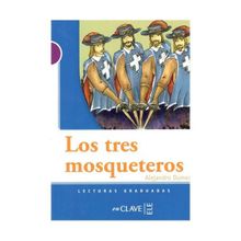 LOS TRES MOSQUETEROS (LG NIVEL-1 ) - ALEXANDRE DUMAS