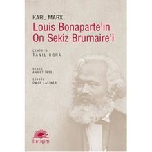 LOUIS BONAPARTE'NI ON SEKIZ BRUMAIRE'I - KARL MARX