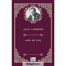 Love Of Life - Jack London