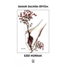 Luna Yayınları Baharı Dalında Öptüm