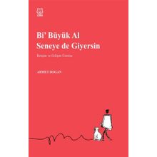Luna Yayınları Bi Büyük Al Seneye de Giyersin