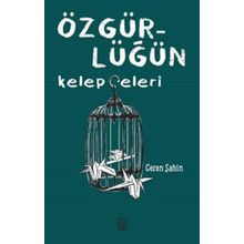 Luna Yayınları Özgürlüğün Kelepçeleri