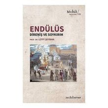 Lütfi Şeyban Endülüs: Direniş ve Soykırım