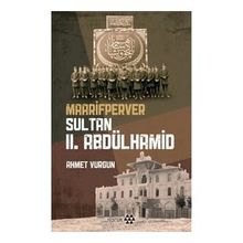 Maarifperver Sultan II.Abdülhamid - Ahmet Vurgun