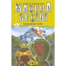 Macera Geçidi 12 - Yaşamak İçin - Psikolog Tuncel Altınkopru