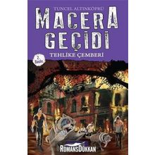 Macera Geçidi: Tehlike Çemberi - Tuncel Altınköprü