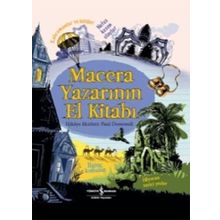 Macera Yazarının El Kitabı - Paul Dowswell Bülent O. Doğan