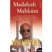 MADALYALI MAHKÛM - SAYGI ÖZTÜRK