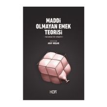 Maddi Olmayan Emek Teorisi - Arif Koşar