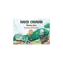 Maden Canavarı - Nurtaç Şen