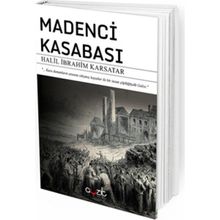 Madenci Kasabası - Halil İbrahim Karsatar