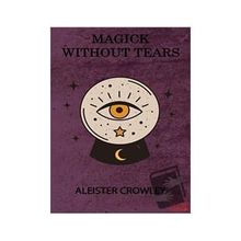 Magick Without Tears - Aleister Crowley - Kırmızı Ada Yayınları