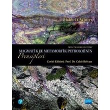 Magmatik ve Metamorfik Petrolojinin Prensipleri - John D Winter