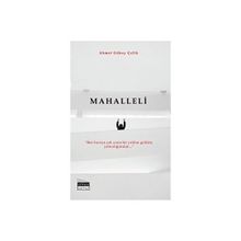 Mahalleli - Ahmet Gökay Çelik