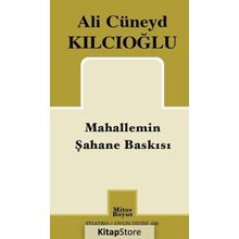 Mahallemin Şahane Baskısı / Ali Cüneyd Kılcıoğlu