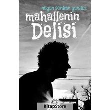 Mahallenin Delisi - Nilgün Sonkan Gündüz