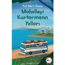 Mahalleyi Kurtarmanın Yolları - Anıl Mert Özsoy