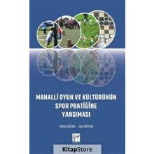Mahalli Oyun Ve Kültürünün Spor Pratiğine Yansıması - Yahya Doğar