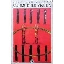 Mahmud ile Yezida - Murathan Mungan