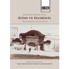 Mahmud Nedim Paşa Ayine ve Hasbihal Eğitim Yayınevi