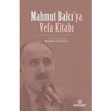 Mahmut Balcı`ya Vefa Kitabı - Ensar Neşriyat