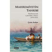 Mahremiyetin Tahribi - Çetin Arslan
