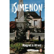 Maigret is Afraid: Inspector Maigret #42 - Georges Simenon