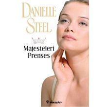 Majesteleri Prenses - Danielle Steel