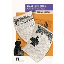 Makbule Leman / Prof. Dr. Sema Uğurcan
