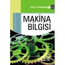 Makina Bilgisi - Cahit Kurbanoğlu