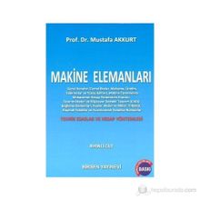 MAKINE ELEMANLARI CILT:1 - MUSTAFA AKKURT