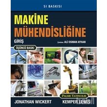 Makine Mühendisliğine Giriş - Jonathan Wickert - Kemper Lewis