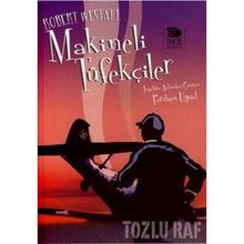 MAKINELI TÜFEKÇİLER - ROBERT WESTALL