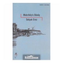 Makriköy'e Dönüş - Selçuk Erez