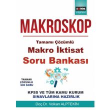 Makroskop: Tamamı Çözümlü Makro İktisat Soru Bankası