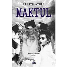 Maktul - Behiye Ayrıç