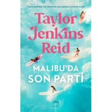 Malibu'da Son Parti - Taylor Jenkins Reid