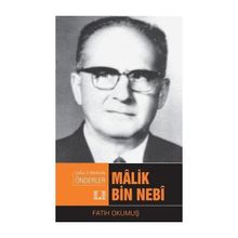 Malik Bin Nebi Çağda İz Bırakan Önderler - Fatih Okumuş