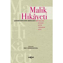 Malik Hikayeti - Ömer Küçükmehmetoğlu - Akçağ Yayınları