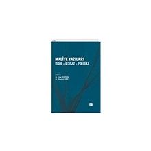 Maliye Yazıları - Teori - İktisat - Politika - Arkan Yusufoğlu Muharrem Çakır