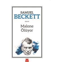 Malone Ölüyor - Samuel Beckett