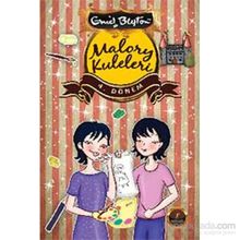 Malory Kuleleri 4. Dönem - Enid Blyton
