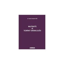 Malpraktis ve Tazminat Sorumluluğu - On İki Levha Yayınları