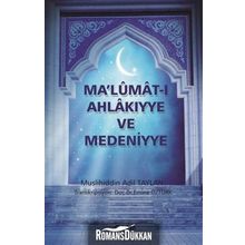 Malumat-ı Ahlakiyye ve Medeniyye - Muslihiddin Adil Taylan