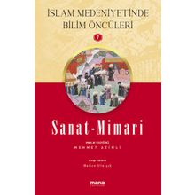 Mana Yayınları Sanat Mimari İslam Medeniyetinde Bilim Öncüleri 7