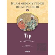 Mana Yayınları Tıp İslam Medeniyetinde Bilim Öncüleri 9